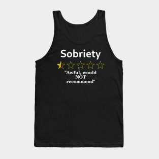 Sobriety Review, Half a Star, Awful Tank Top